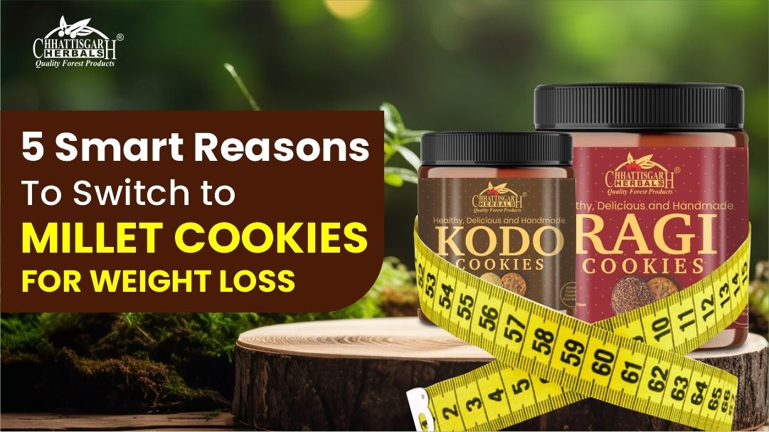 5 Smart Reasons to Switch to Millet Cookies for Weight Loss