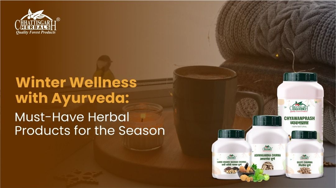 Winter Wellness with Ayurveda: Must-Have Herbal Products for the Season