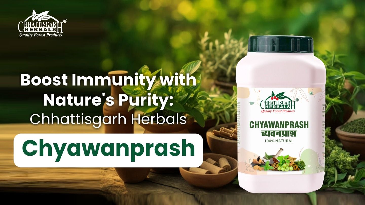 Boost Immunity with Nature's Purity: Chhattisgarh Herbals Chyawanprash – Buy Online Now