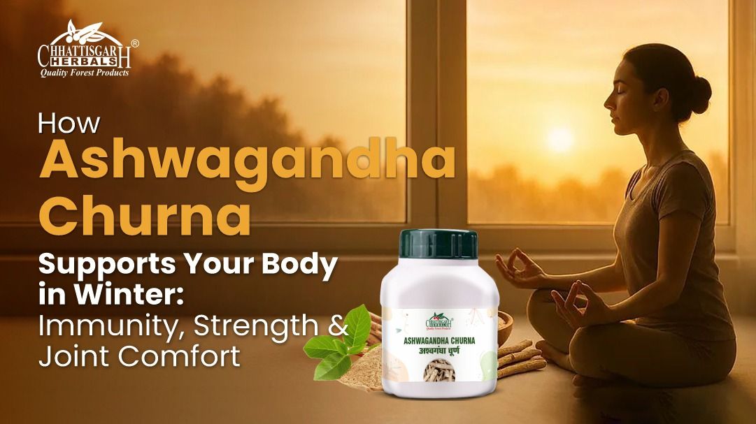 How Ashwagandha Churna Supports Your Body in Winter: Immunity, Strength & Joint Comfort