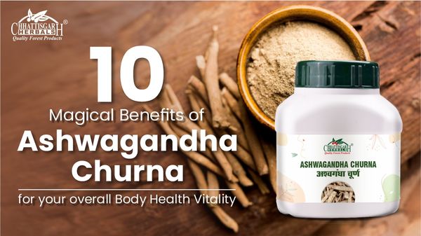 10 Benefits of Ashwagandha Churna