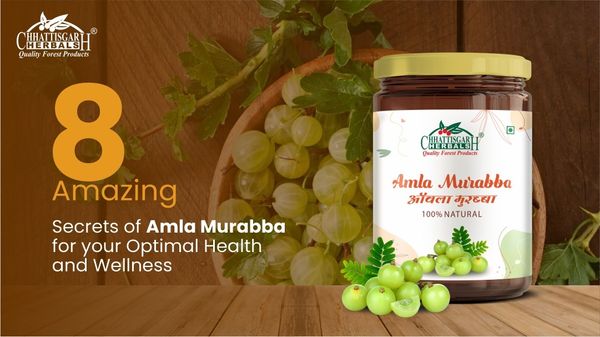 8 Amazing Secrets of Amla Murabba for your Optimal Health and Wellness
