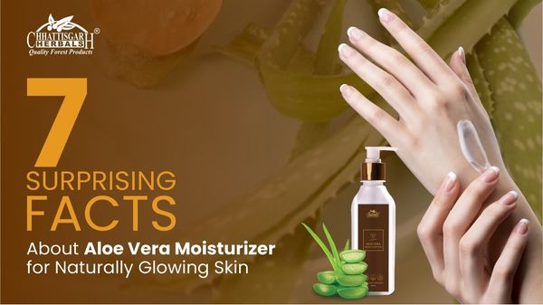7 Surprising Facts About Aloe Vera Moisturizer for Naturally Glowing Skin