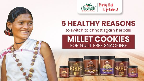 5 Healthy Reasons to Switch to Chhattisgarh Herbals Millet Cookies for Guilt free snacking.