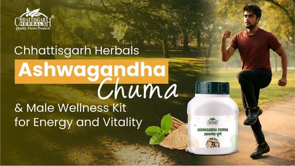 Chhattisgarh Herbals Ashwagandha Churna and Male Wellness Kit for Energy and Vitality