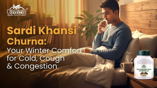Sardi Khansi Churna: Your  Winter Comfort for Cold, Cough & Congestion