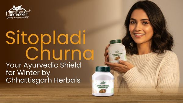Sitopladi Churna – Your Ayurvedic Shield for Winter by Chhattisgarh Herbals